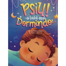 Psiu! o bebê está dormindo...