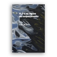 H2O e as águas do esquecimento