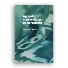 Aprender com as águas do Cercadinho