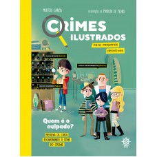 Crimes ilustrados para pequenos detetives