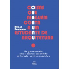 Coisas que ninguém conta a um estudante de arquitetura