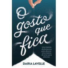 O gosto que fica