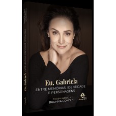 Eu, Gabriela