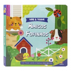 Vire & Toque: Amigos Fofinhos Vire & Toque: Amigos Fofinhos