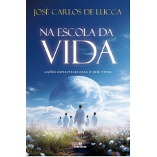 Na Escola da Vida