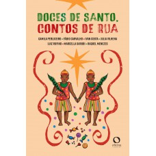 Doces de santo, contos de rua
