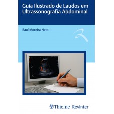 Guia Ilustrado de Laudos em Ultrassonografia Abdominal