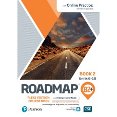 Roadmap B2+ Combined Student''s Book And Workbook With Online Practice And Ebook Flexi 2 Roadmap B2+ Combined Student''s Book And Workbook With Online Practice And Ebook Flexi 2