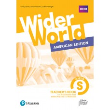 Wider World (American) Level Starter Teacher''S Book With Online Practice & Digital Resources Wider World (American) Level Starter Teacher''S Book With Online Practice & Digital Resources