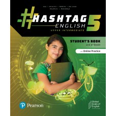 Hashtag English Level 5 Student''S Book And E-Book With Online Practice And Language Booster