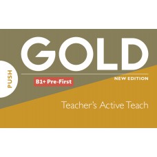 Gold (New Edition) B1+ Pre-First Activeteach Gold (New Edition) B1+ Pre-First Activeteach