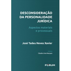 Desconsideração da personalidade jurídica Desconsideração da personalidade jurídica