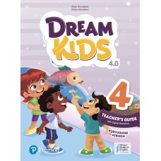 Dream Kids 4Th Edition Level 4 Teacher''s Guide & Digital Resources Portuguese Version Dream Kids 4Th Edition Level 4 Teacher''s Guide & Digital Resources Portuguese Version
