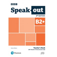 Speakout (3Rd Ed) B2+ Teacher''S Book W/ Teacher''S Portal Access Code