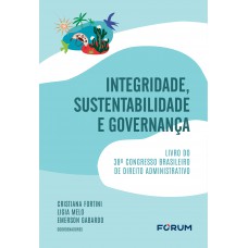 Integridade, sustentabilidade e governança