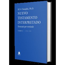 El Nuevo Testamento Interpretado Versículo por Versículo