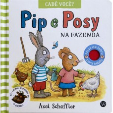 Pip e Posy - Na fazenda Pip e Posy - Na fazenda