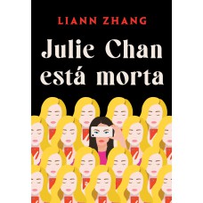 Julie Chan está morta