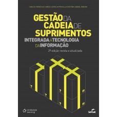 Gestão Da Cadeia De Suprimentos Integrada À Tecnologia Da Informação