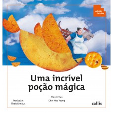 Uma Incrível Poção Mágica - Formas Geométricas - 2ª edição - Coleção Tan Tan Uma Incrível Poção Mágica - Formas Geométricas - 2ª edição - Coleção Tan Tan