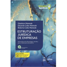 Estruturação Jurídica de Empresas - Série Soluções Jurídicas - 2ª Edição 2026 Estruturação Jurídica de Empresas - Série Soluções Jurídicas - 2ª Edição 2026