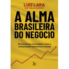 A alma brasileira do negócio