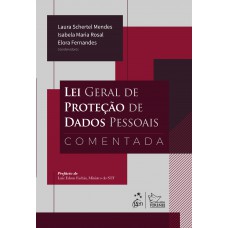 Lei Geral de Proteção de Dados Pessoais Comentada - 1ª Edição 2026 Lei Geral de Proteção de Dados Pessoais Comentada - 1ª Edição 2026