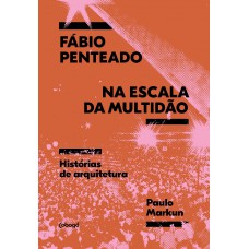 Fábio Penteado na escala da multidão