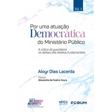 Por uma atuação democrática do Ministério Público