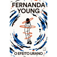 O efeito Urano O efeito Urano