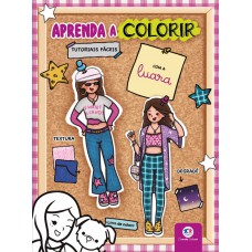Aprendendo a colorir com a Luara Aprendendo a colorir com a Luara