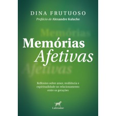 Memórias Afetivas Memórias Afetivas