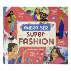 Sonhos em Ação: Quero Ser Superfashion Sonhos em Ação: Quero Ser Superfashion