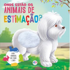 Onde estão os animais de estimação? - Toque e sinta Onde estão os animais de estimação? - Toque e sinta