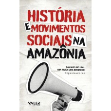 História e movimentos Sociais na Amazônia