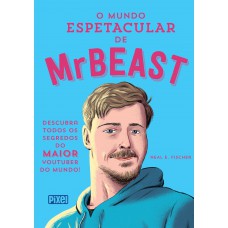 O mundo espetacular de MrBeast O mundo espetacular de MrBeast