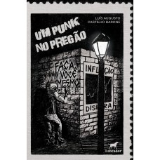 Um punk no pregão Um punk no pregão