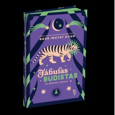 Fábulas Budistas: 20 Contos Jataka