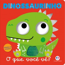 Dinossaurinho - O que você vê? Dinossaurinho - O que você vê?