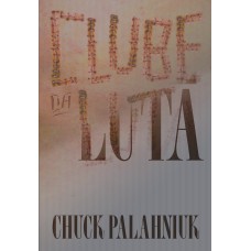 Clube da luta (Edição de colecionador) Clube da luta (Edição de colecionador)