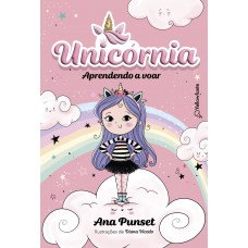 Unicórnia Vol. 1 - Aprendendo a voar