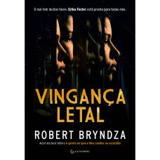Vingança letal (Detetive Erika Foster Livro 8)