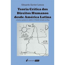 Teoria Crítica dos Direitos Humanos desde América Latina - 2023 Teoria Crítica dos Direitos Humanos desde América Latina - 2023