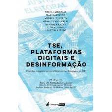 TSE, Plataformas Digitais e Desinformação - 2025 TSE, Plataformas Digitais e Desinformação - 2025
