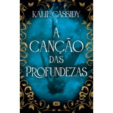A canção das profundezas A canção das profundezas