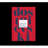 Memórias da casa dos mortos Memórias da casa dos mortos