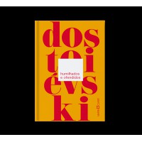 Humilhados e ofendidos Humilhados e ofendidos