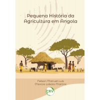 Pequena história da agricultura em Angola