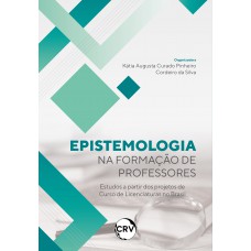 Epistemologia na formação de professores Epistemologia na formação de professores