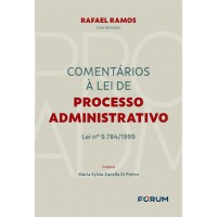 Comentários à lei de processo administrativo Comentários à lei de processo administrativo